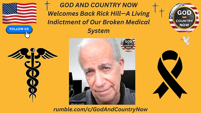 Rick Hill — A Living Indictment of Our Broken Medical System — original episode artwork